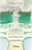 La france en ses jardins