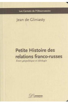 Petite histoire des relations franco-russes