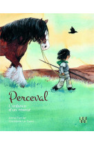 Perceval, l enfance d'un reveur