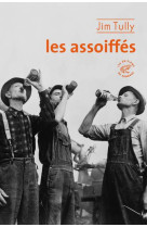 Les assoiffes