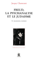 Freud la psychanalyse et  le judaisme . un messianism