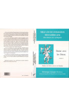 Mille ans de civilisation meso-americaine - vol01 - des mayas aux azteques - tome 1 - danse avec les