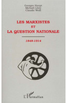 Les marxistes et la question nationale, 1848-1914