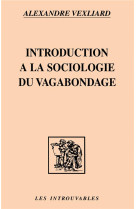 Introduction a la sociologie (vexliard) du vagabondage