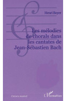 Les melodies de chorals dans les cantates de jean-sebastien