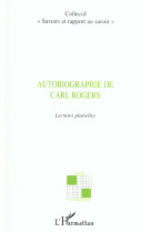 Autobiographie de carl rogers : lectures plurielles