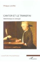 Cantor et le transfini : mathematique et ontologie