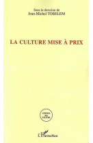 La culture mise a prix