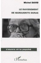 Le ravissement de marguerite duras