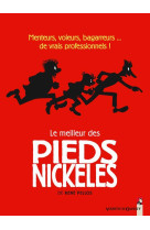 Le meilleur des pieds nickeles - tome 01