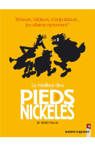 Le meilleur des pieds nickeles - tome 03