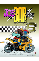 Joe bar team t.6