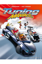 Tuning maniacs tome 3