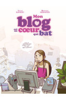 Mon blog est un coeur qui bat - tome 01