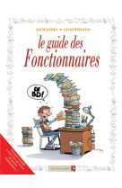 Les guides en bd - tome 34 - les fonctionnaires