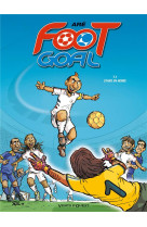 Foot goal tome 1  -  stars en herbe