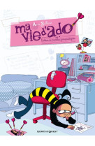 Ma vie d'ado - tome 01