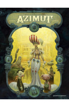 Azimut tome 1 : les aventuriers du temps perdu