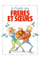 Les guides en bd - tome 38 - les freres et soeurs