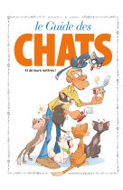 Guide en bd tome 40  -  le guide des chats