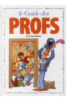 Les guides en bd t.43  -  les profs