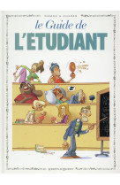 Les guides en bd t.45  -  le guide de l'etudiant