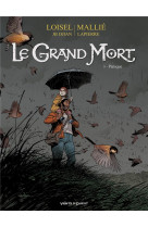 Le grand mort tome 5 : panique