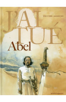 J'ai tue  -  abel