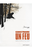 Construire un feu