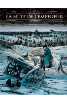 La nuit de l'empereur tome 2  -  les aigles sous la neige