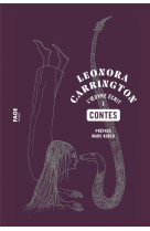 Leonora carrington, contes - l'oeuvre ecrit i