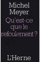 Qu'est-ce que le refoulement?