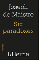 Six paradoxes