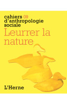 Leurrer la nature cahier 9