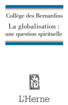 La globalisation : une question spirituelle