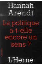 La politique a-t-elle encore un sens ?