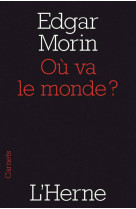 Ou va le monde ?