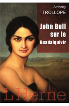 John bull sur le guadalquivir