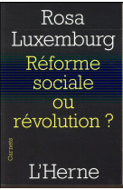 Reforme sociale ou revolution ?