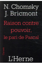 Raison contre pouvoir, le pari de pascal