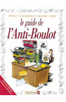 Le guide de l'anti-boulot