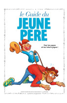 Le guide du jeune pere