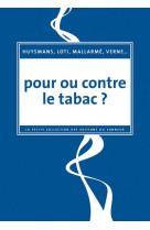 Pour ou contre le tabac ?