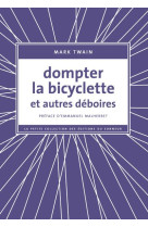 Dompter la bicyclette et autres deboires