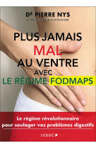 Plus jamais mal au ventre avec le regime fodmaps