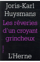 Reveries d'un croyant grincheux