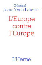 L'europe contre l'europe