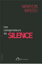 Les conspirateurs du silence