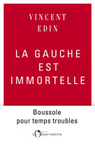 La gauche est immortelle