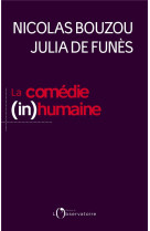 La comedie (in)humaine